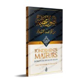 Fondements Majeurs - Extraits des règles de l'Islam